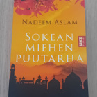 Nadeem Aslam - Sokean miehen puutarha - pikkukuva 1