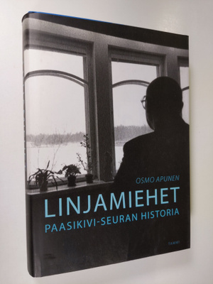 Osmo Apunen : Linjamiehet : Paasikivi-seuran historia
