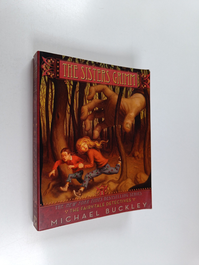 Michael Buckley : The Sisters Grimm 1 : The Fairy-tale De...