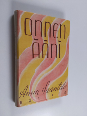 Anna Saantela : Onnen ääni