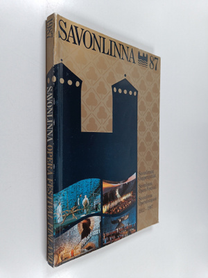 Savonlinnan oopperajuhlat 1987 : Savonlinna opera festiva...