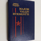 Jaakko Rugojev : Majuri Vallin rykmentti - pikkukuva 1
