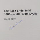 Leena Rossi : Koiviston arkielämää : 1880-luvulta 1930-lu... - pikkukuva 3
