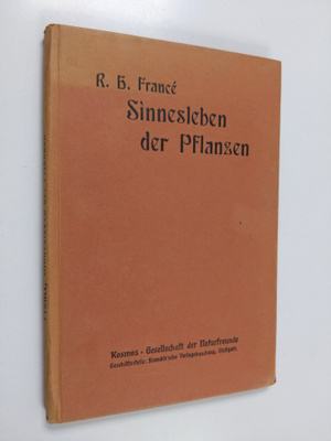 R. H. France : Das Sinnesleben der Pflanzen