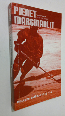 Risto (toim.) Pakarinen : Pienet marginaalit : Hockeyn pa...