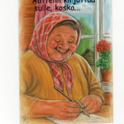 °°AATTELIN KIRJOITTAA SULLE, KOSKA...!°° -KORTTI /Hörölä - pikkukuva 1