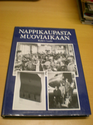 Kalevi Laalo: Nappikaupasta muoviaikaan