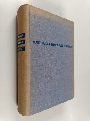 Marxilaisen filosofian perusteet : oppikirja