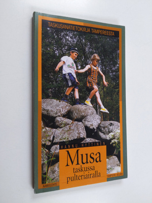 Hannu Hyttinen : Musa taskussa pulteriairalla : taskusana...