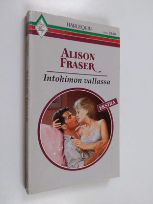 Alison Fraser : Intohimon vallassa