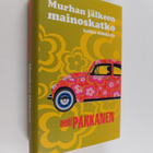 Outi Pakkanen : Murhan jälkeen mainoskatko : kolme dekkar... - pikkukuva 1
