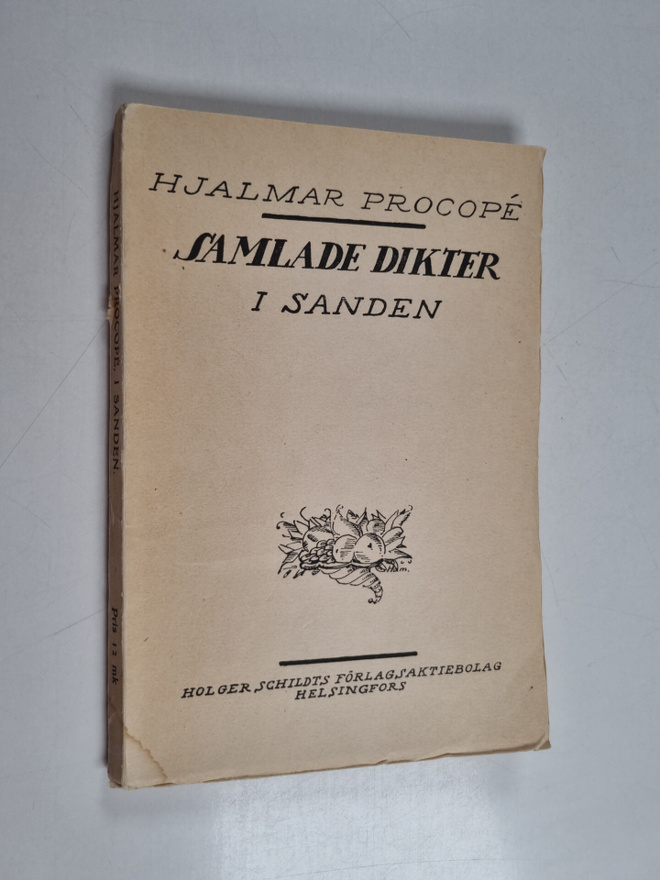 Hjalmar Procope : Samlade dikter 7 : I sanden