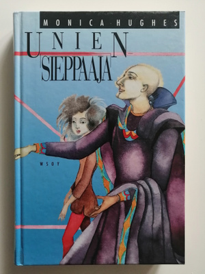 Hughes, Monica: Uniensieppaaja