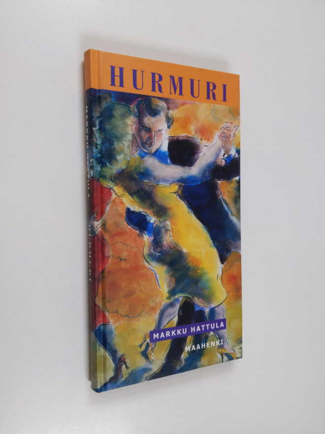 Markku Hattula : Hurmuri ja muita kertomuksia