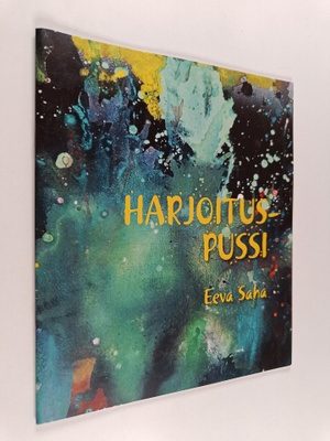 Eeva Saha : Harjoituspussi