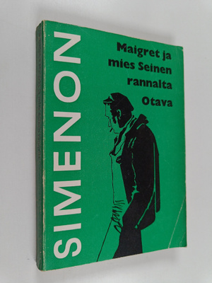 Georges Simenon : Maigret ja mies Seinen rannalta