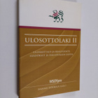 Hannu Töyrylä : Ulosottolaki II : ulosmittaus ja realisoi... - pikkukuva 1