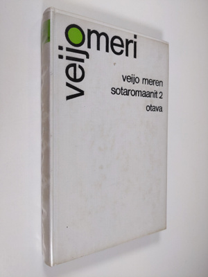 Veijo Meri : Veijo Meren sotaromaanit 2