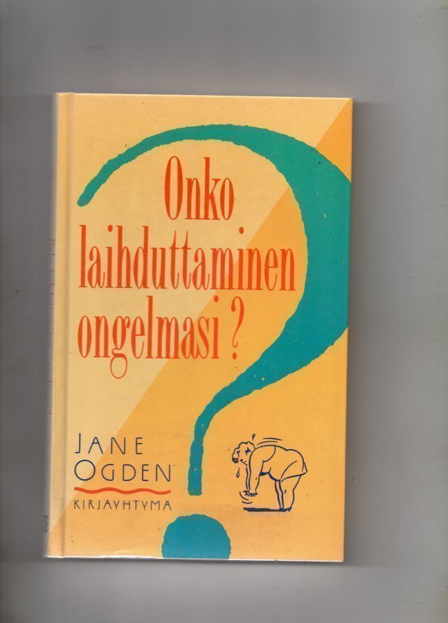 Jane Ogden: Onko laihduttaminen ongelmasi?