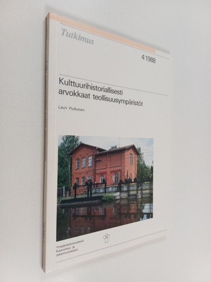 Lauri Putkonen : Kulttuurihistoriallisesti arvokkaat teol...