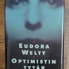 Eudora Welty - Optimistin tytär - pikkukuva 1