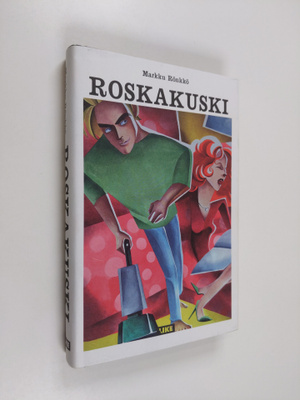 Markku Rönkkö : Roskakuski