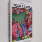 Markku Rönkkö : Roskakuski - pikkukuva 1