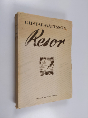 Gustaf Mattson : Resor