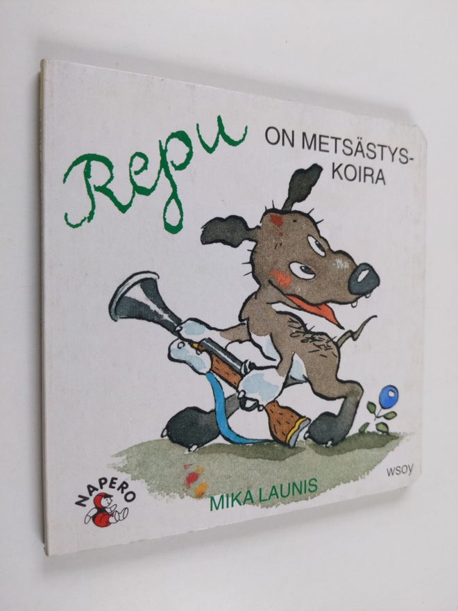 Mika Launis : Repu on metsästyskoira