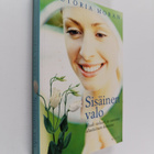 Victoria Moran : Sisäinen valo : vaali sieluasi ja saavut... - pikkukuva 1