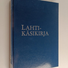 Juhani Pihlaja : Lahti-käsikirja - pikkukuva 1