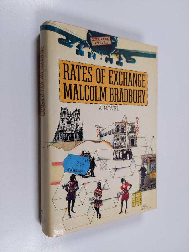 Malcolm Bradbury : Rates of Exchange