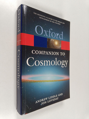 Andrew Liddle : The Oxford Companion to Cosmology