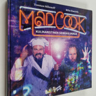 Tuomas Milonoff ym. : Mad cook : kulinaristinen seikkailu... - pikkukuva 1