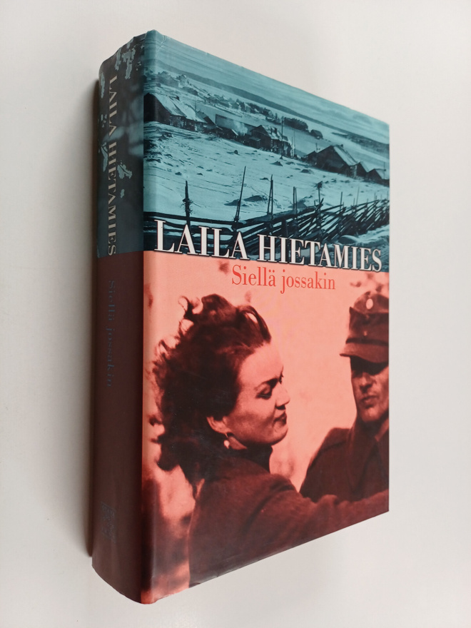 Laila Hietamies : Siellä jossakin