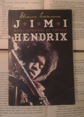 Sharon Lawrence - Jimi Hendrix: mies, musiikki ja... (nid.)