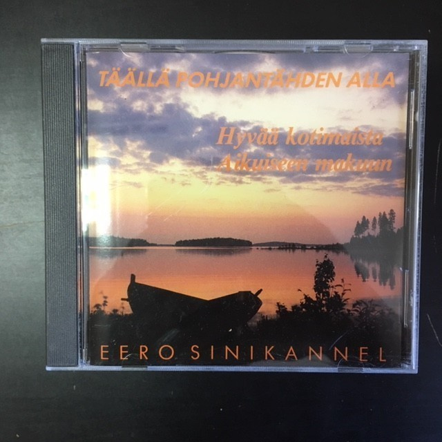 Eero Sinikannel - Täällä Pohjantähden alla CD