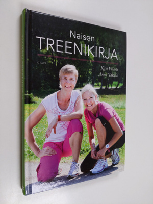 Kirsi Valasti : Naisen treenikirja
