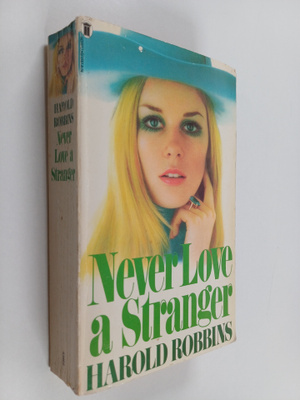 Harold Robbins : Never Love a Stranger