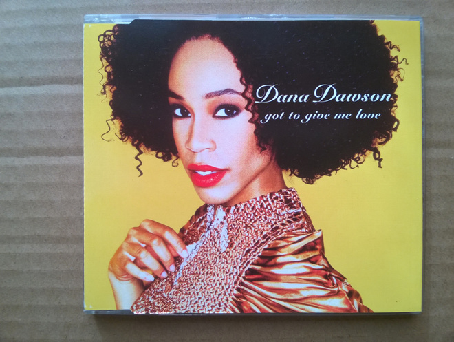 Dana Dawson - Got To Give Me Love CDS