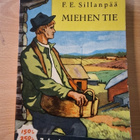 F. E. Sillanpää - Miehen tie - pikkukuva 1