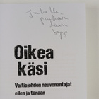 Seppo Tiihonen : Oikea käsi : valtiojohdon neuvonantajat ... - pikkukuva 3