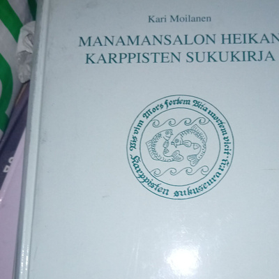 Moilanen : Manamansalon Heikan Karppisten sukukirja ( SIS P