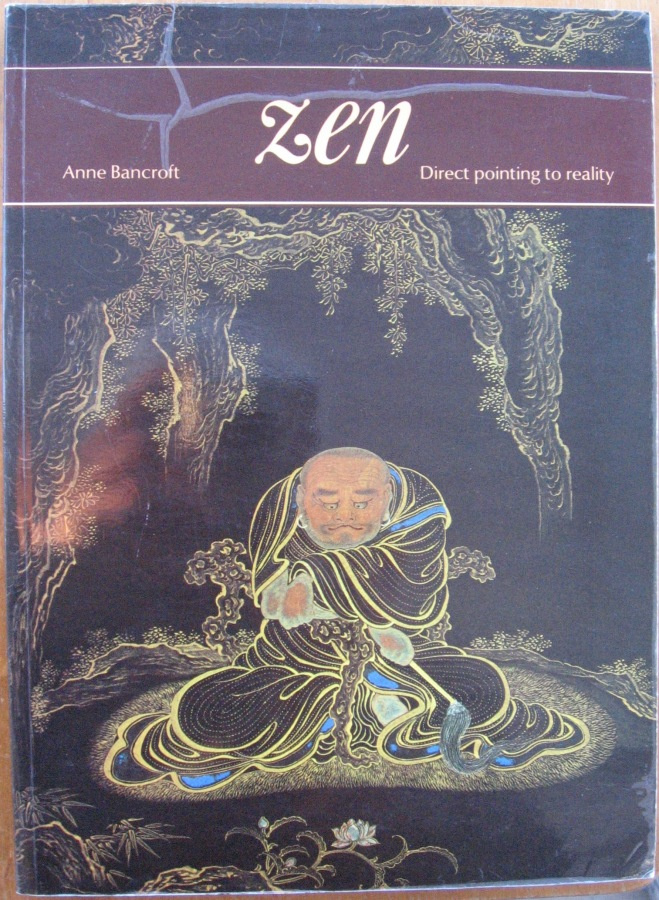 Anne Bancroft: Zen - Direct pointing to reality. )6 s.