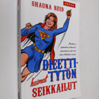 Shauna Reid : Dieettitytön huimat seikkailut - pikkukuva 1