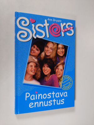 Ann Bryant : Painostava ennustus