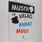 Inger Sandberg : Musta ja valko ja kaikki muut - pikkukuva 1