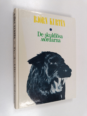 Björn Kurten : De skuldlösa mördarna : essäer om biologi ...