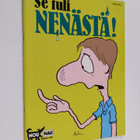 Martin Riskin ym. : Se tuli nenästä! ; teksti: Donald Wet... - pikkukuva 1