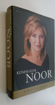 Jordanian kuningatar Noor : Uskomaton elämäni